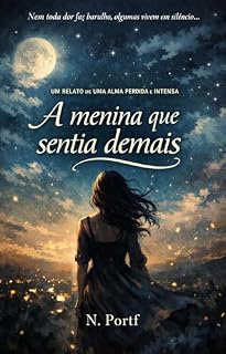 Livro A menina que sentia demais (Fragmentos de Mim Livro 1)