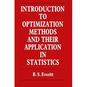 Introduction to Optimization Methods and their Application in Statistics