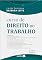 Livro Curso de Direito do Trabalho - 16ª edição 2024