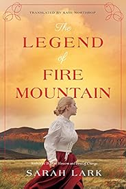 The Legend of Fire Mountain (The Fire Blossom Saga Book 3)