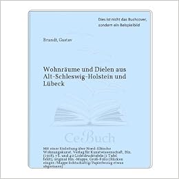 Wohnraume Und Dielen Aus Alt Schleswig Holstein Und Lubeck Amazon
