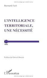 L' intelligence territoriale, une nécessité