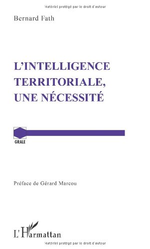 L' intelligence territoriale, une nécessité