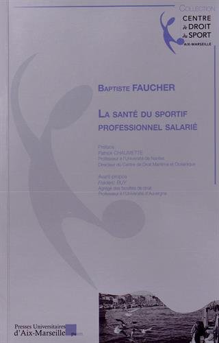 La  santé du sportif professionnel salarié
