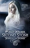Second Stone (Souls Of The Stones Book 2)