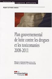 Plan gouvernemental de lutte contre les drogues et les toxicomanies, 2008-2011