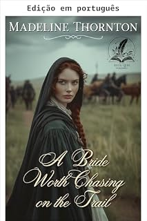 Livro Uma noiva que vale a pena na trilha (Sussurros do vento do oeste)