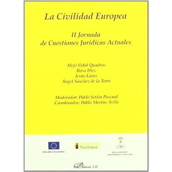 La Civilidad Europea La Civilidad Europea