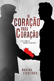 Livro De coração para coração: Toda família guarda segredos. (Conto)