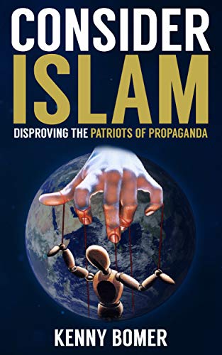 [Read] CONSIDER ISLAM: Disproving the Patriots of Propaganda D.O.C