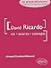 David Ricardo : Vie, oeuvres, concepts by