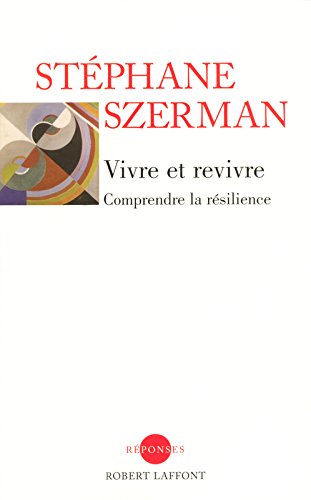 Vivre et revivre