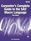 Carpenter's Complete Guide to the SAS Macro Language, Third Edition