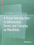 A Visual Introduction to Differential Forms and Calculus on Manifolds cover