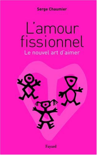 L' amour fissionnel