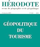 Hérodote, N° 127 : Géopolitique du tourisme by