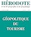 Hérodote, N° 127 : Géopolitique du tourisme by