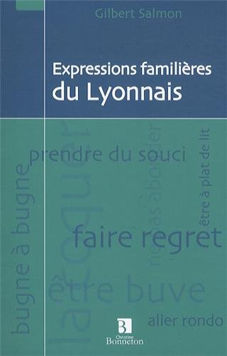 Expressions familières du Lyonnais