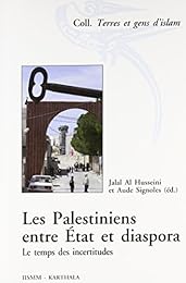Les  Palestiniens, entre État et diaspora