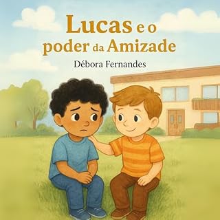 Livro Lucas e o poder da amizade