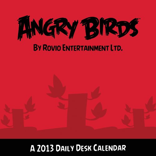 Angry Birds 2013 Daily Desk Calendar by 