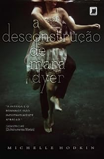 Livro A desconstrução de Mara Dyer - Mara Dyer