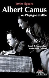 Albert Camus ou L'Espagne exaltée