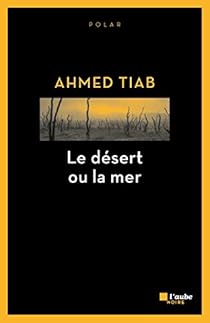 Le désert ou la mer par Tiab