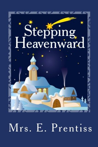 Stepping Heavenward