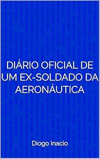 Livro Diário Oficial de um ex-soldado da Aeronáutica