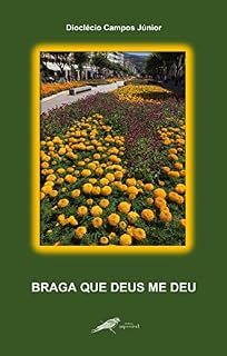 Livro Braga que Deus me deu
