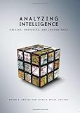 Book cover for Analyzing Intelligence: Origins, Obstacles, and Innovations
