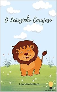 Livro O Leãozinho Corajoso