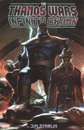 The Thanos Wars: Infinity Origin Omnibus (The Thanos Wars: Infinity Origin Marvel Omnibus) by Jim Starlin, Mike Friedrich, Steve Englehart, Steve Gerber