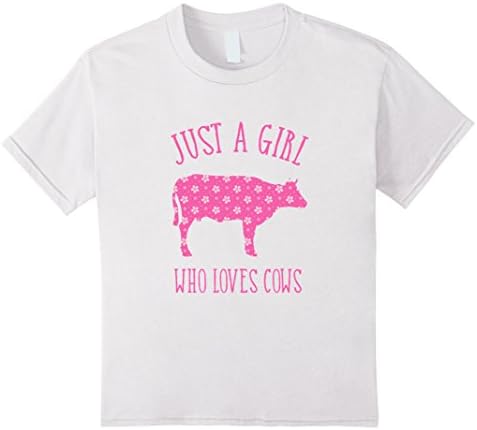 Kids Cool Design: Just A Girl Who Loves Cows T-shirt Gift 10 White