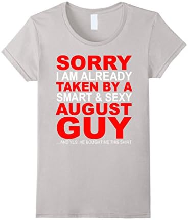 Womens I Am Already Taken By A Smart And Sexy August Guy Small Silver