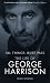 All Things Must Pass: The Life of George Harrison by Marc Shapiro