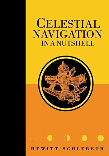 Celestial Navigation: Learn How to Master One of the Oldest