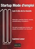 Startup mode demploi : Les 8 clés de la réussite by 