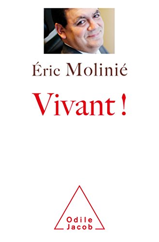 Vivant !: au-delà de tous les handicaps