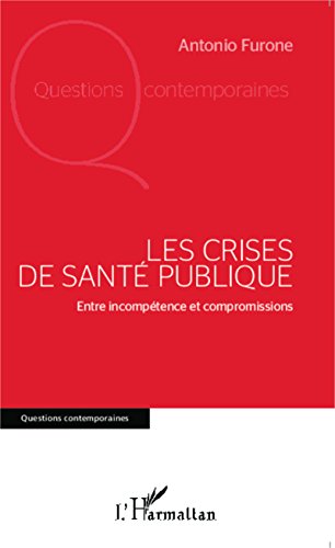 Les  crises de santé publique