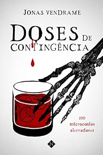 Livro Doses de contingência: 100 microcontos aterradores