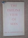 The Pauline view of man in relation to its Judaic and Helenistic background