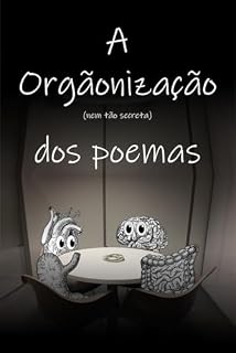 Livro A Orgãonização Secreta de Poemas