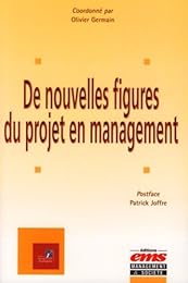 De  nouvelles figures du projet en management
