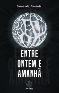Livro Entre ontem e amanhã