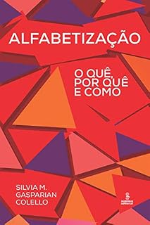 Livro Alfabetização: O quê, por quê e como