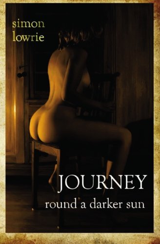 Journey Round a Darker Sun