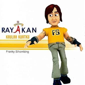 Rayakan Kaulah Kuatku By Franky Sihombing On Amazon Music Amazon Com
