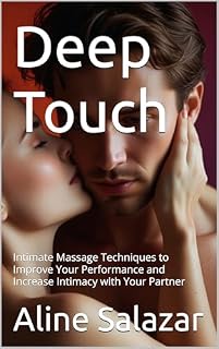 Livro Deep Touch: Intimate Massage Techniques to Improve Your Performance and Increase Intimacy with Your Partner